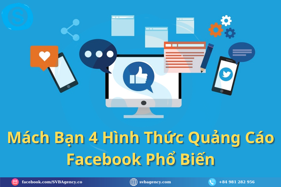 Mách Bạn 4 Hình Thức Quảng Cáo Facebook Phổ Biến
