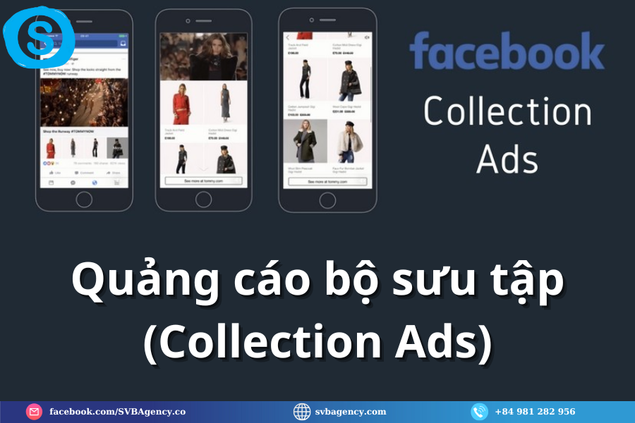 Mách Bạn 4 Hình Thức Quảng Cáo Facebook Phổ Biến 6 Quảng cáo bộ sưu tập (Collection Ads)