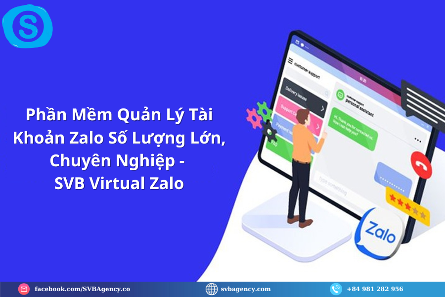 Phần Mềm Quản Lý Tài Khoản Zalo Số Lượng Lớn, Chuyên Nghiệp - SVB Virtual Zalo